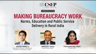 Making Bureaucracy Work – Norms, Education and Public Service Delivery in Rural India