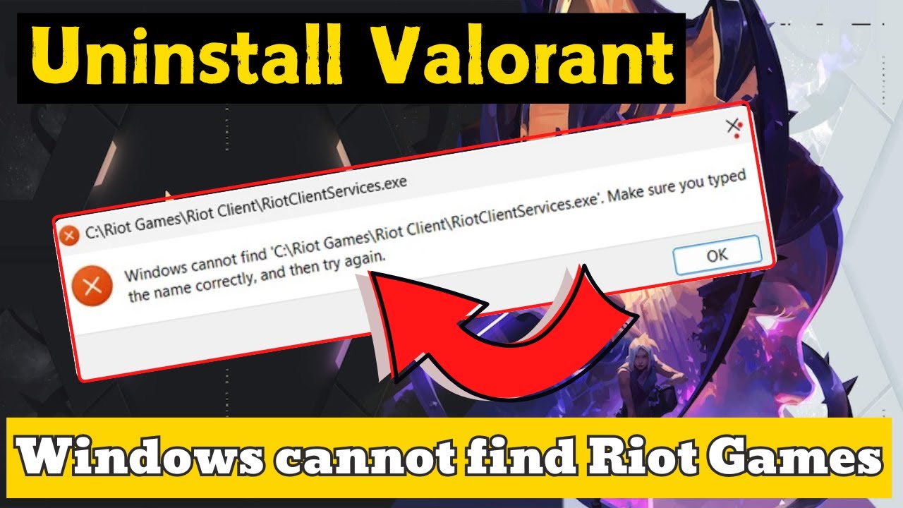 Windows cannot find Riot games Riotclientservices.exe Fix Uninstall ...