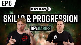 PAYDAY 3 | Dev Diary | Episode 6: Skills & Progression