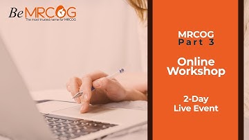 MRCOG Part 3 Online Workshop