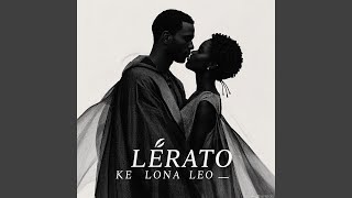Lerato Ke Lona Leo
