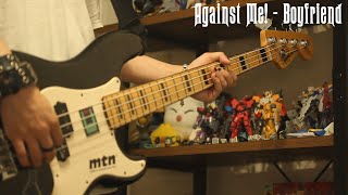 Against Me! - Boyfriend (Bass Cover)