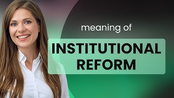 Unlocking the Future: The Power of Institutional Reform