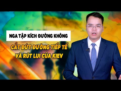 Russia's air strikes are increasingly effective, cutting off supply lines, Kiev retreats|| World ...