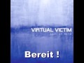 Virtual Victim - Bereit