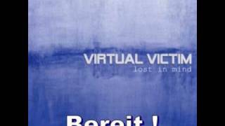 Video thumbnail of "Virtual Victim - Bereit"