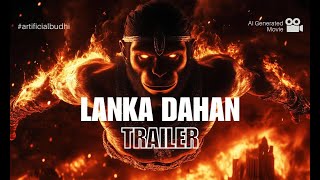 Lanka Dahan Ai Movie Trailer Ai-Generated Movie Artificial Budhi Ramayana Epic Hd Trailer