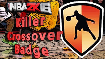 NBA 2K16 - How To Get Killer Crossover & Behind the Back *Fast & Easy Method*