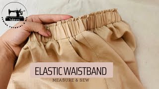 ✅ How to measure and sew elastic waistband easily | Sewing techniques for beginners | Nabiesew