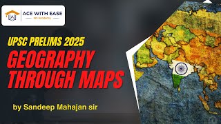 Kursk Region -Geography Through Maps - Upsc Prelims 2025 I Ace Ias