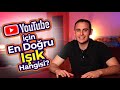 Youtube için IŞIK Önerileri (ÖRNEKLERLE) Youtube Videolarınızda FARK YARATIN