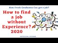 How fresh Graduate Can Get a Job?