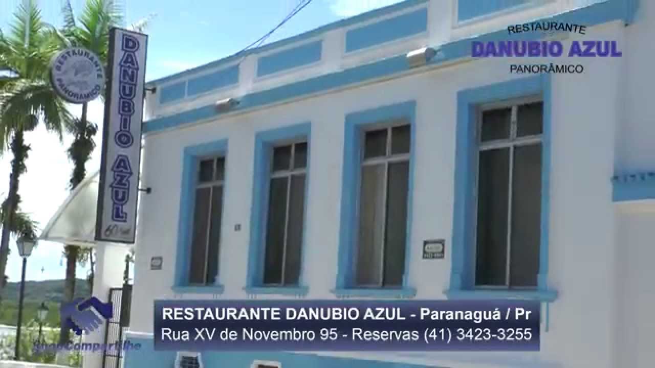 Restaurante Danúbio Azul - Paranaguá - YouTube