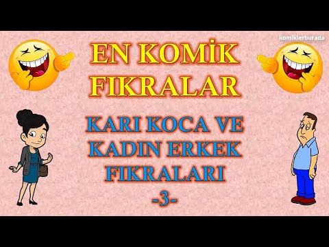 En komik Fıkralar - Karı Koca ve Kadın Erkek Fıkraları - 3