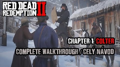 Red Dead Redemption 2: Chapter 1 - Colter (Complete Walkthrough)