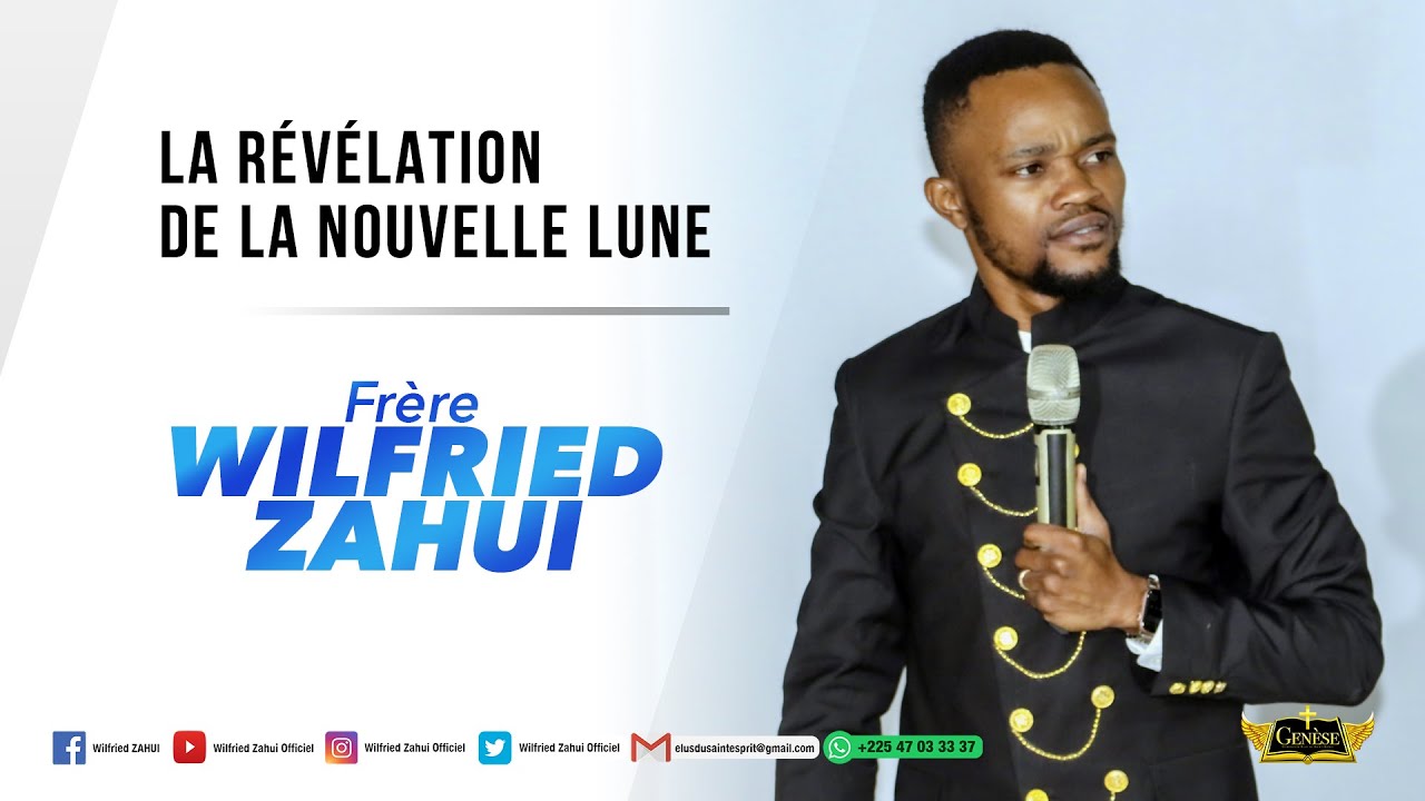 🔴 LA RÉVÉLATION DE LA NOUVELLE LUNE - Frère Wilfried ZAHUI