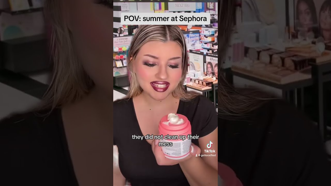 Summers At Sephora Part 1 Pov Retail Funny Customerservice Relatable Fyp