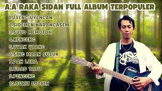 KUMPULAN LAGU BALI TERBARU POPULER || A.A RAKA SIDAN FULL ALBUM TERBARU - UYENG UYENGAN