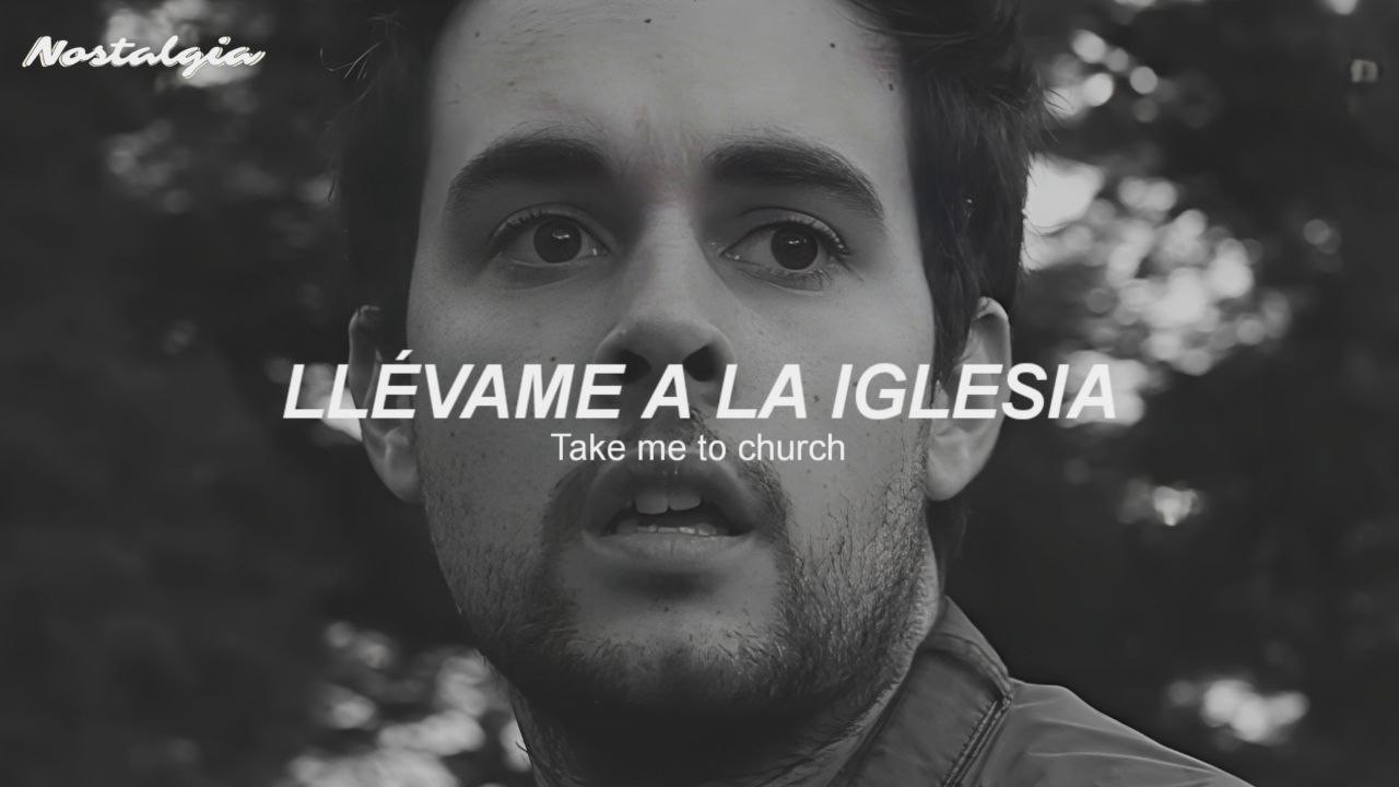 Hozier - Take Me To Church (Sub. Español + Lyrics)