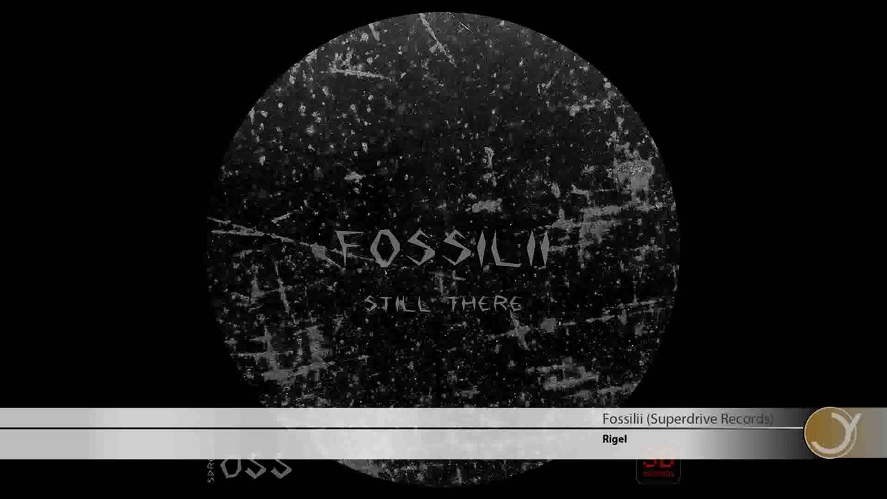 Fossilii - Rigel (Superdrive Records 055)