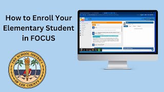 How to Enroll Your Elementary Student in FOCUS screenshot 3