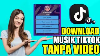 CARA DOWNLOAD MUSIK TIKTOK | CARA DOWNLOAD SOUND TIKTOK