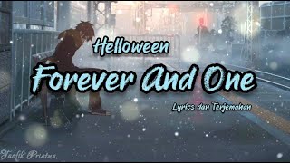 Forever And One - Helloween (Lirik Lagu Terjemahan)