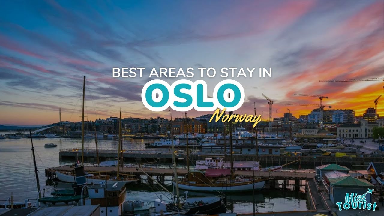 🏙️ Where to Stay in Oslo • A Guide to 7 TOP Areas (+ Map) 🏨