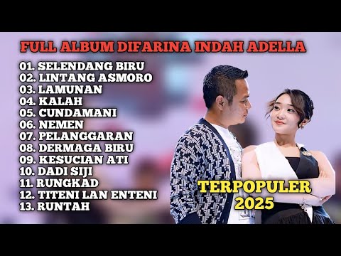 SELENDANG BIRU - LINTANG ASMORO - LAMUNAN | DIFARINA INDRA ADELLA FULL ALBUM TERNDING PALING POPULER