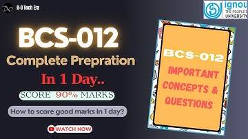 How to score good marks in 1 day ? | Bcs-012 #bca #ignou | Last Day Study Strategy | #bcs012