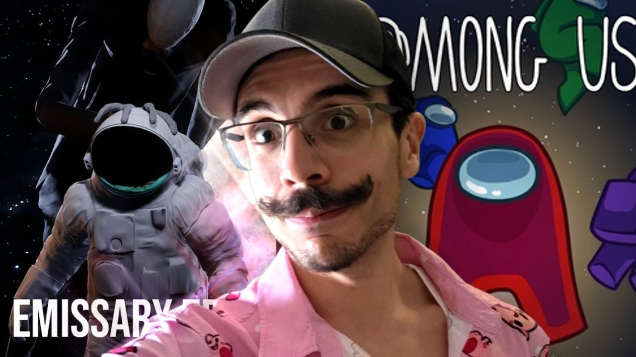 THE HORRORS OF SPACE! (Emissary Zero & Among Us)!