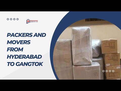 Packers and Movers from Hyderabad to Gangtok | Rehousing packers and movers