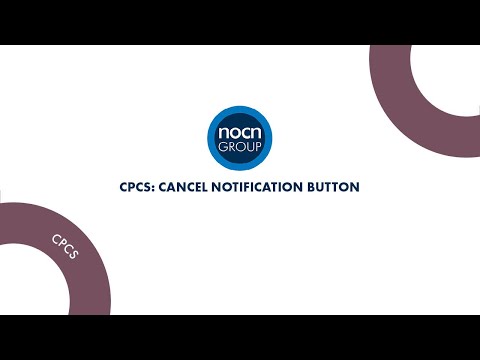 CPCS - Cancel Notification Button