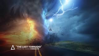 &quot;The Last Tornado&quot; from the Audiomachine release CINEMATIX