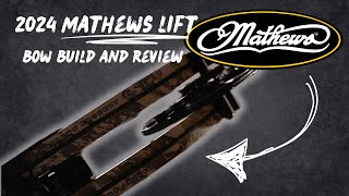 2024 MATHEWS LIFT - Bow build & unboxing