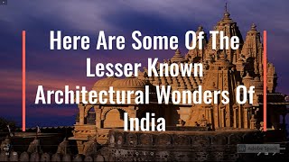Here Are Some Of The Lesser-Known Architectural Wonders Of India