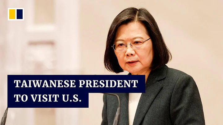 Taiwan confirms President Tsai Ing-wen will make US stopovers in coming weeks - DayDayNews