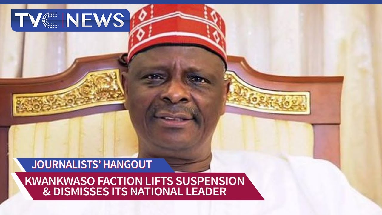 Journalists’ Hangout: Kwankwaso Faction Reverses Suspension, Expels Nat’l Chairman