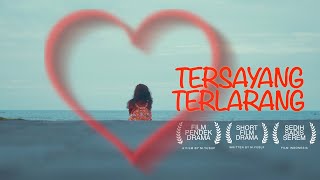 TERLARANG TERSAYANG // FORBIDDEN LOVE (FILM PENDEK / SHORT FILM) - English Subs