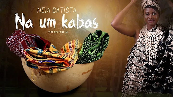 NEIA BATISTA - NA UM KABAS Video oficial 4k Guine-...