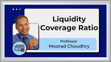 Liquidity Coverage Ratio: A beginner