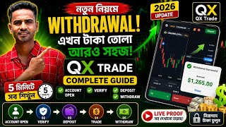 QUOTEX Complete Guide 2026 🔥 | Account Open, Verify, Deposit & Withdrawal Bangla Tutorial