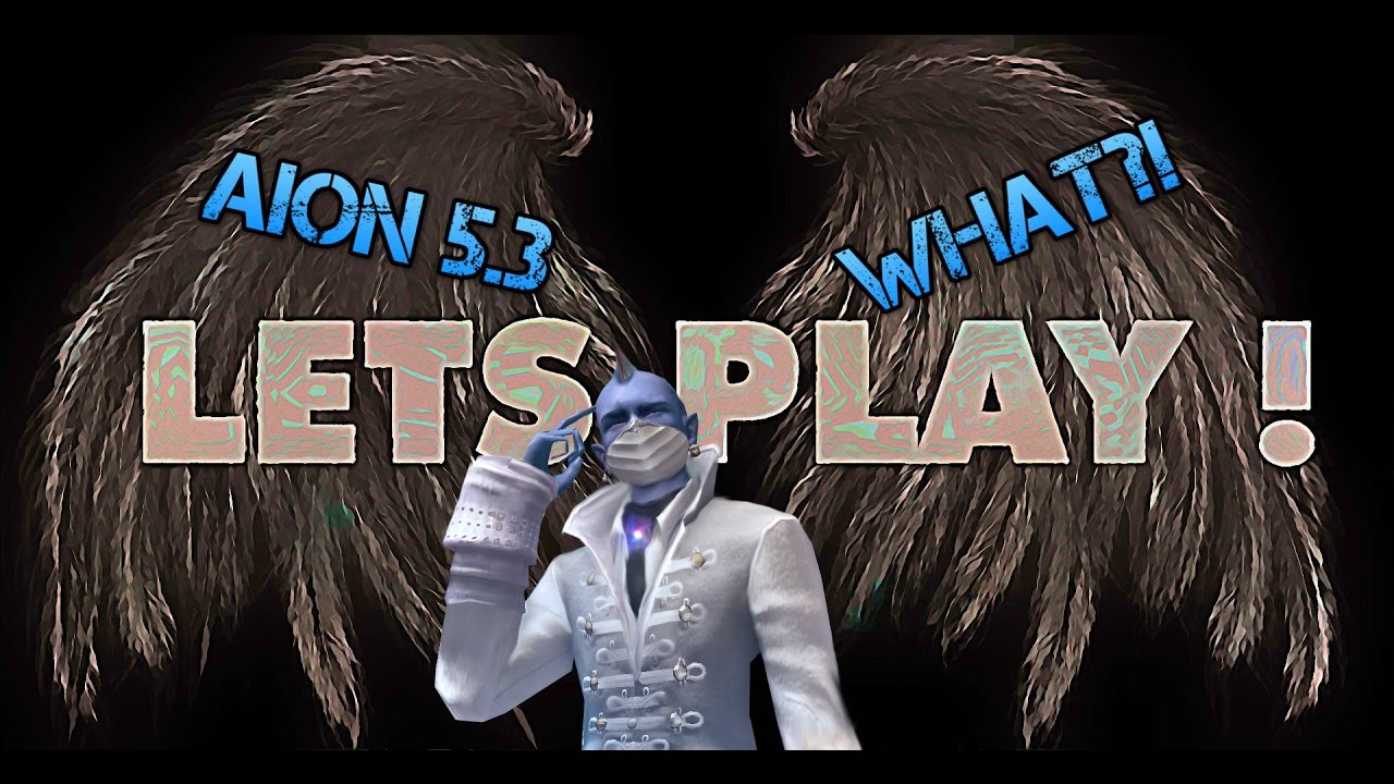 Aion - Let's Play - Ep.33 - Patch 5.3 and Gelkmaros whereabouts ^.^