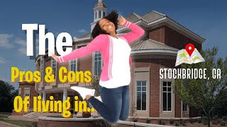 The Pros & Cons of Living in Stockbridge GA