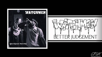 Watchmen - Better Judgement