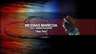 Messias Maricoa - Sou Teu ft KingstonBaby (Audio Oficial)