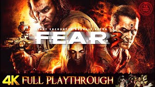 Fear 3 Full Game Gameplay Walkthrough No Commentary 4K 60Fps
