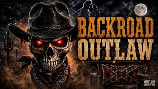 BACKROAD OUTLAW 💀 Dirty Country Rap | Outlaw Attitude Song
