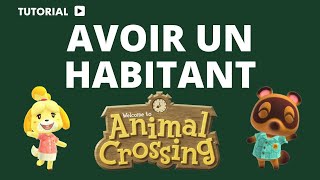 Comment Avoir Un Habitant Dans Animal Crossing New Horizons