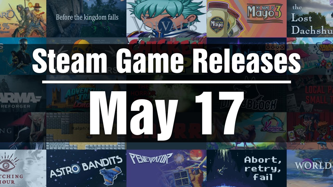 New Steam Games - Tuesday May 17 2022